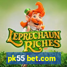 pk55 bet.com