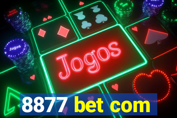 8877 bet com