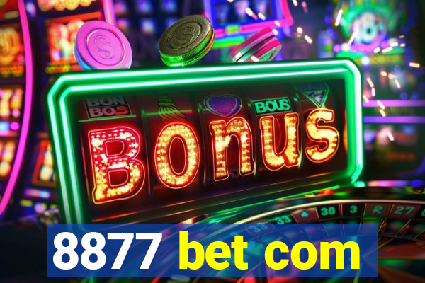 8877 bet com