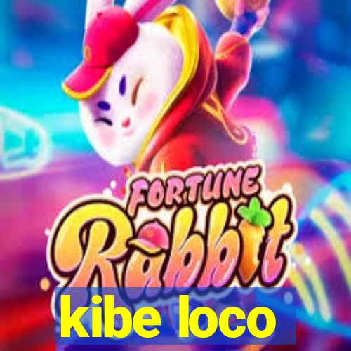 kibe loco
