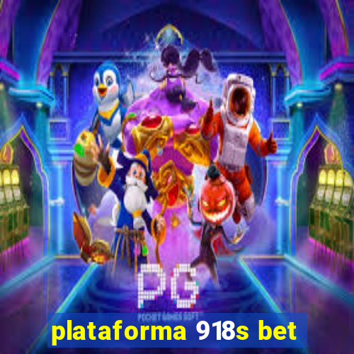 plataforma 918s bet