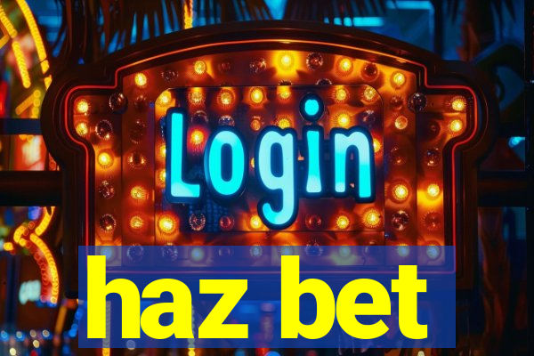haz bet