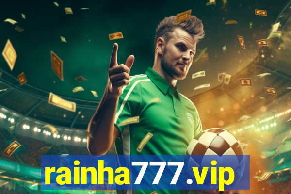 rainha777.vip