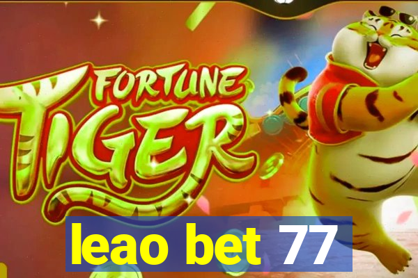 leao bet 77