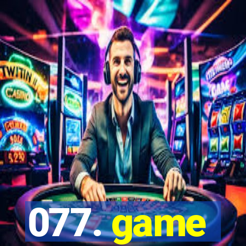 077. game