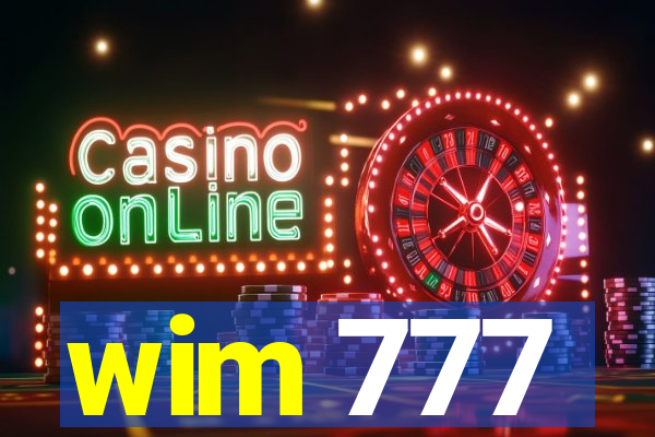 wim 777