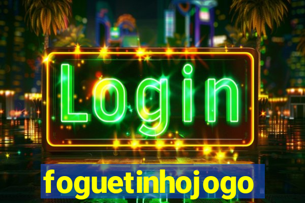 foguetinhojogo
