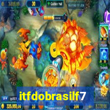 itfdobrasilf7