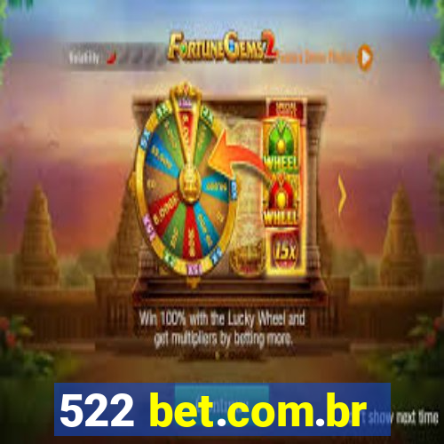522 bet.com.br