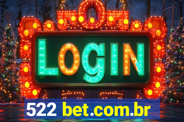 522 bet.com.br