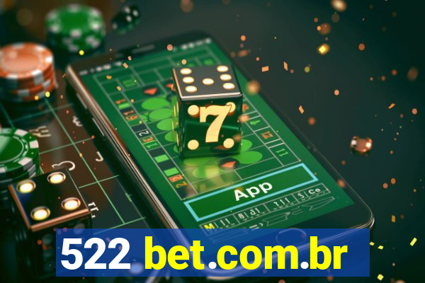 522 bet.com.br