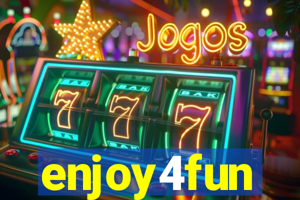 enjoy4fun
