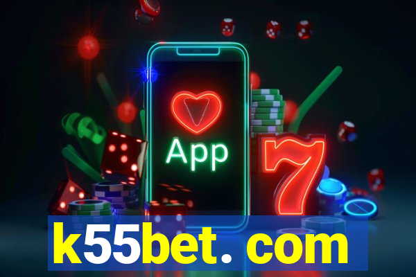 k55bet. com