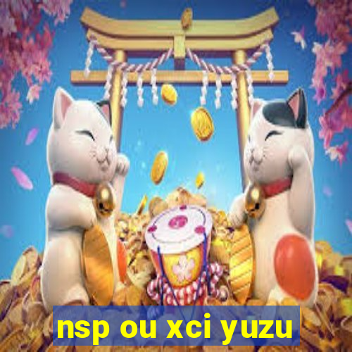 nsp ou xci yuzu