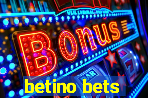 betino bets