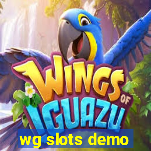 wg slots demo