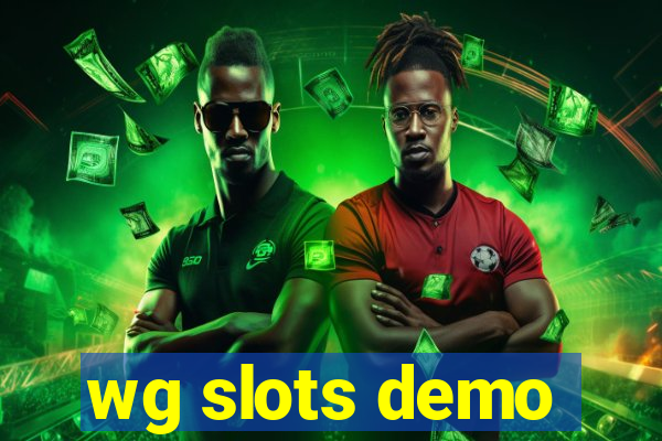 wg slots demo