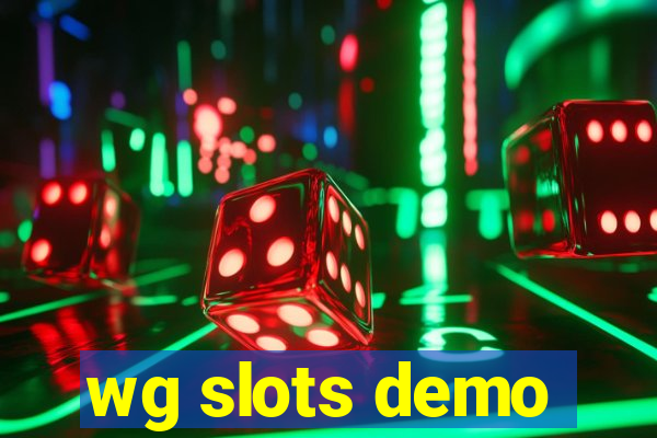 wg slots demo