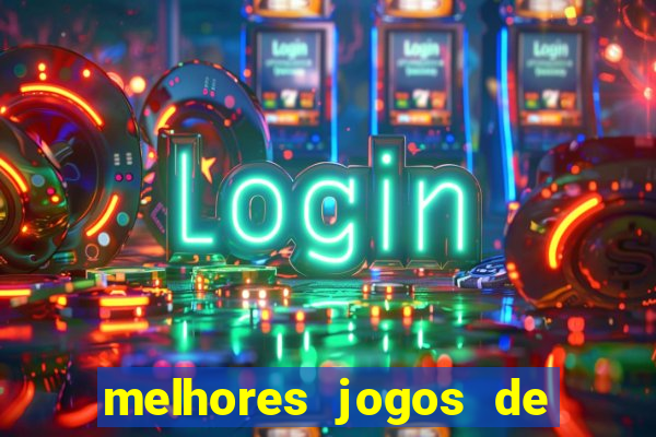 melhores jogos de para android