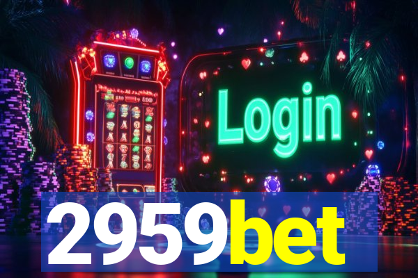 2959bet