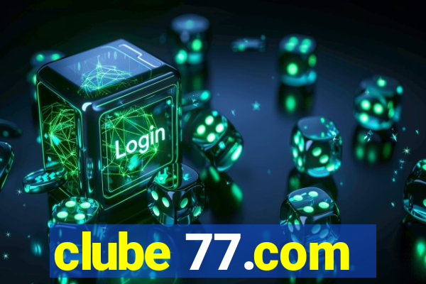 clube 77.com