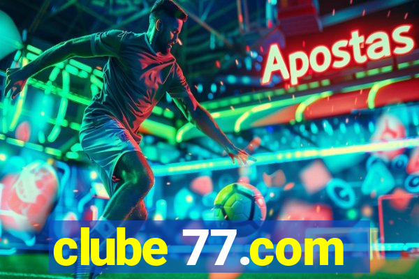 clube 77.com