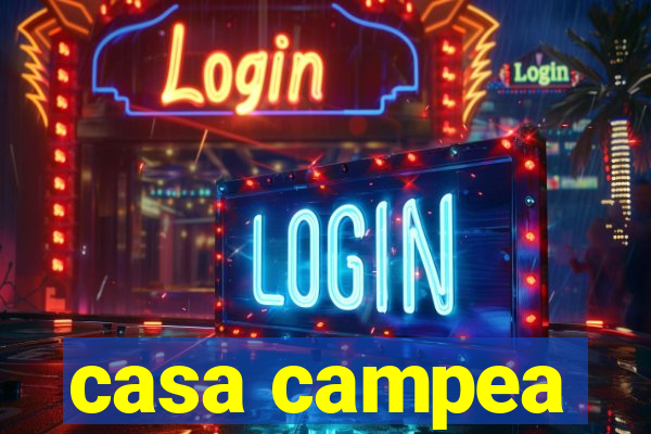 casa campea