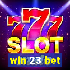 win 23 bet