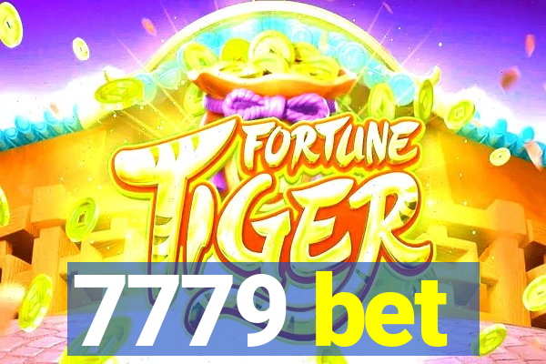 7779 bet