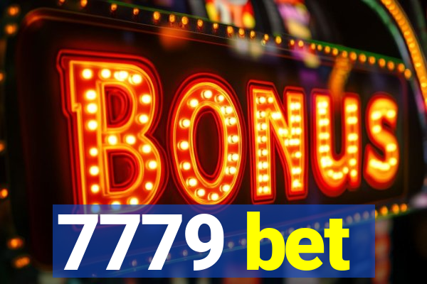 7779 bet