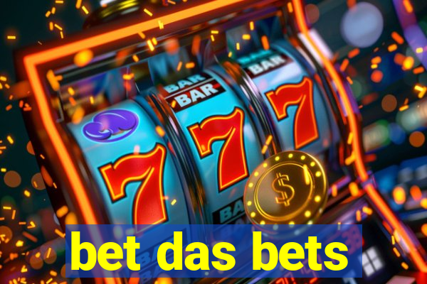 bet das bets