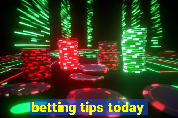 betting tips today