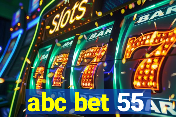 abc bet 55