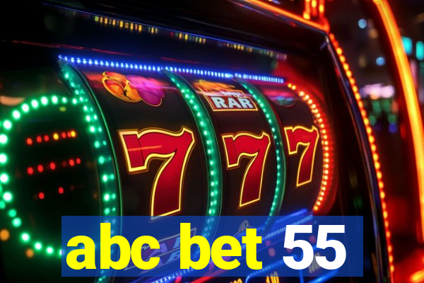 abc bet 55