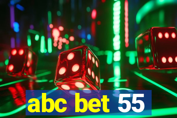 abc bet 55