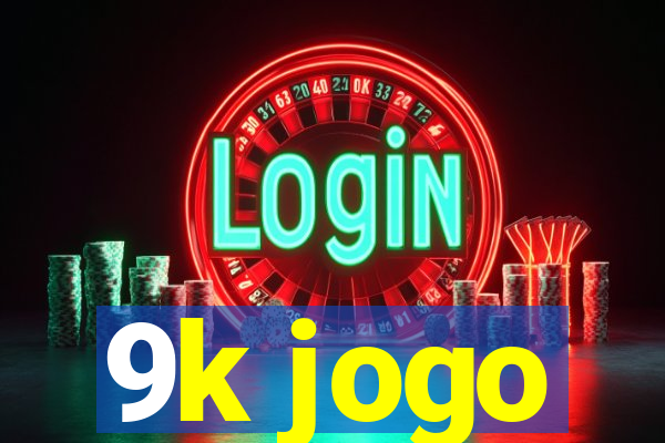 9k jogo