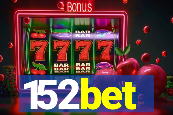 152bet
