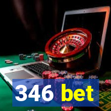 346 bet