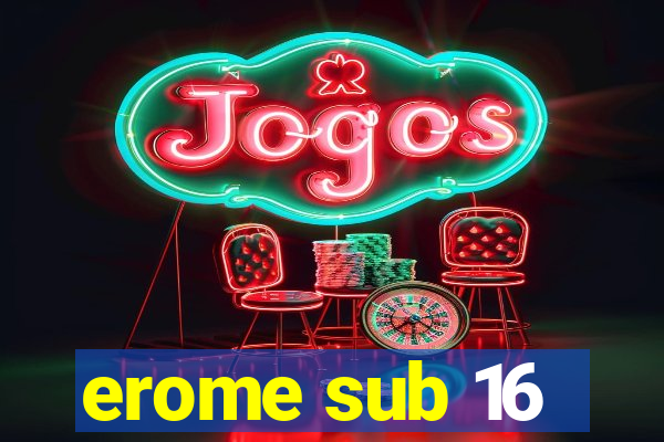 erome sub 16