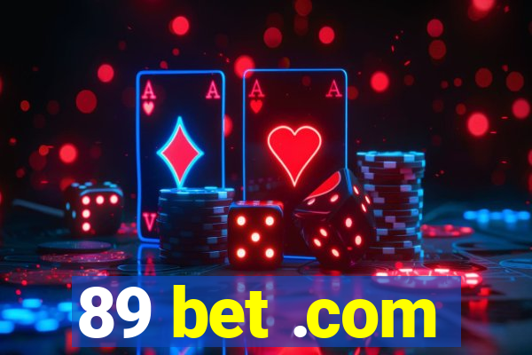 89 bet .com