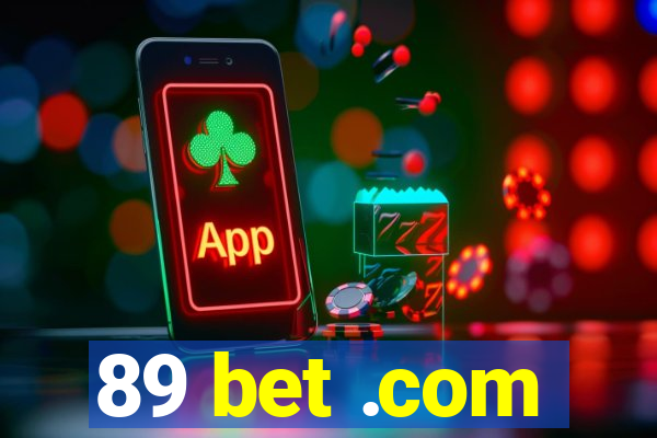 89 bet .com