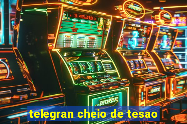 telegran cheio de tesao