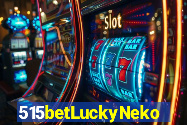 515betLuckyNeko