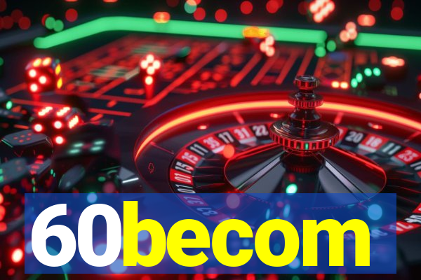 60becom