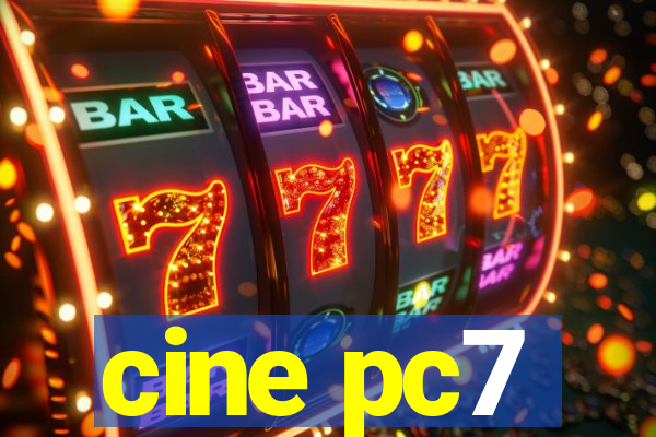 cine pc7