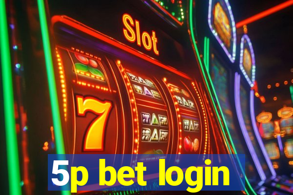 5p bet login