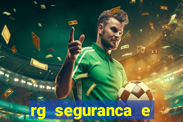 rg seguranca e vigilancia ltda porto velho