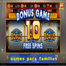 nomes para familias em jogos