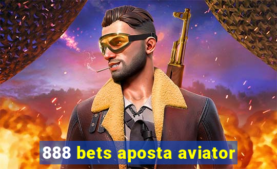888 bets aposta aviator