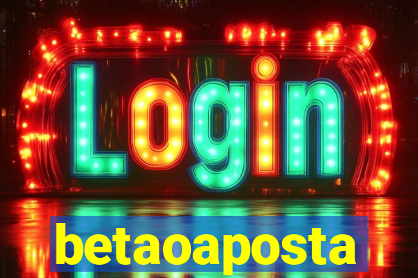 betaoaposta